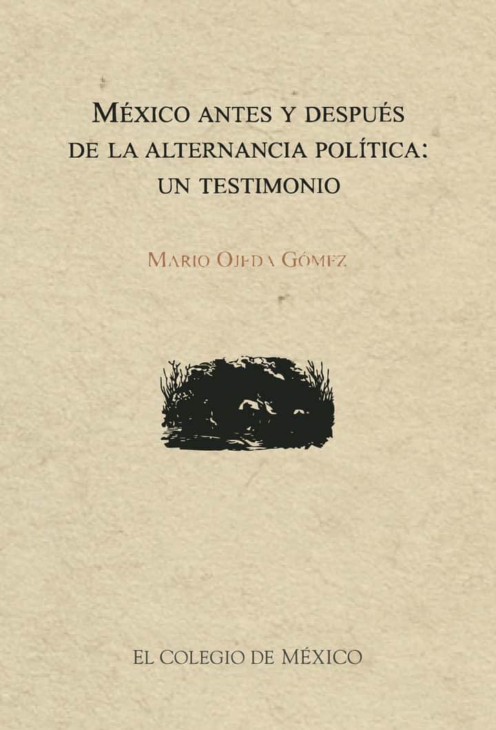 México antes y después de la alternancia política: un testimonio