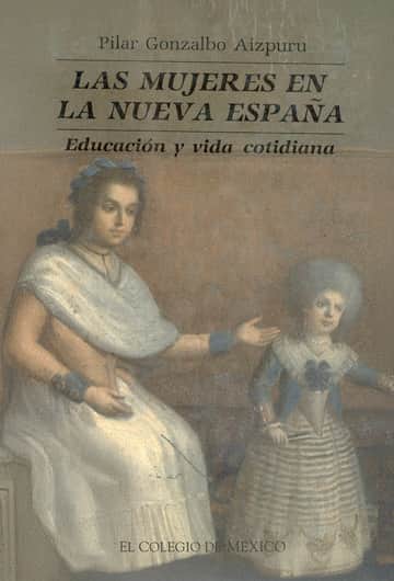 Las mujeres en la Nueva España