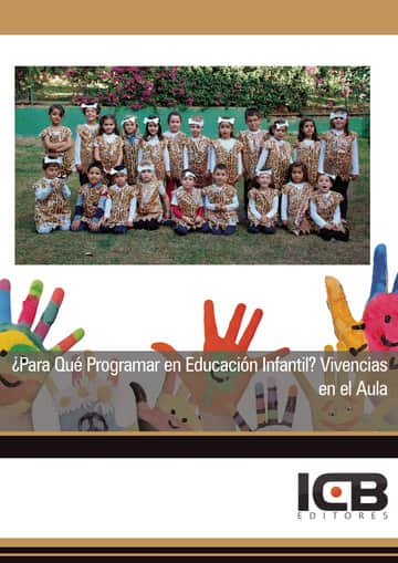 ¿Para Qué Programar en Educación Infantil? Vivencias en el Aula