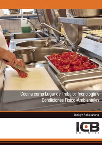 Cocina Como Lugar de Trabajo: Tecnología y Condiciones Físico-Ambientales