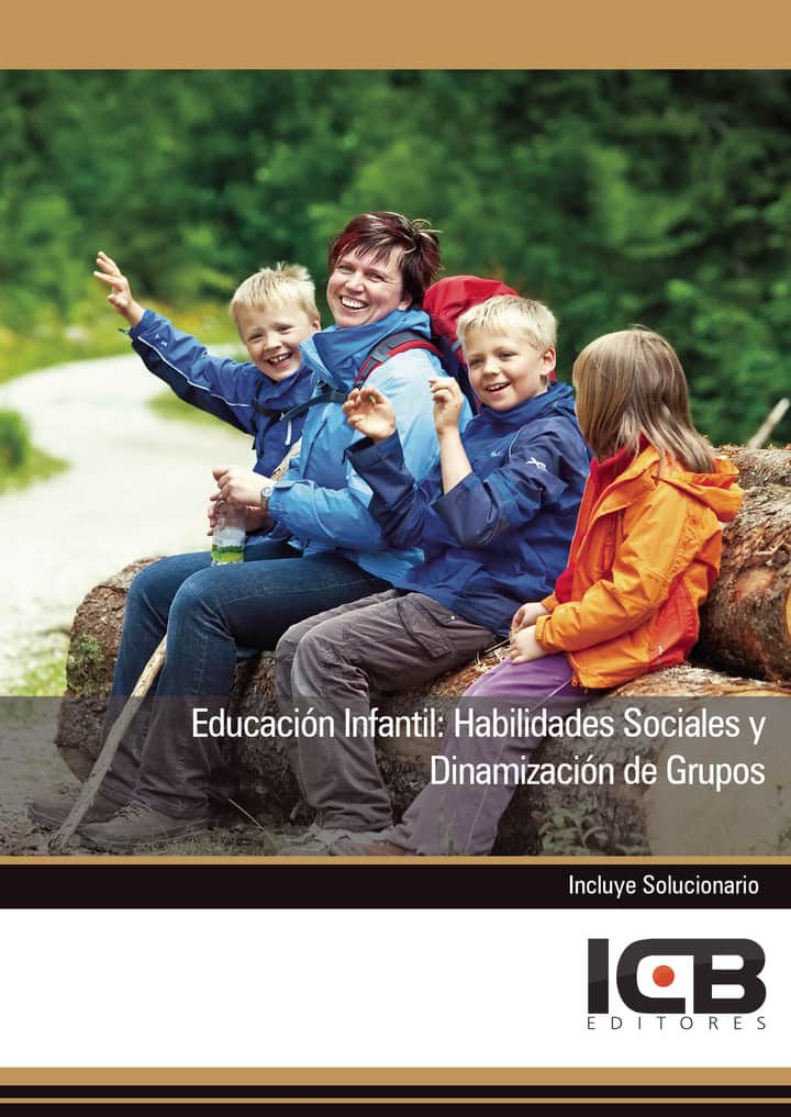Educación Infantil: Habilidades Sociales y Dinamización de Grupos