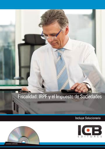 Fiscalidad: Irpf y el Impuesto de Sociedades
