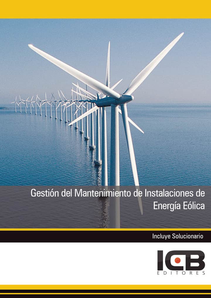 Gestión del Mantenimiento de Instalaciones de Energía Eólica