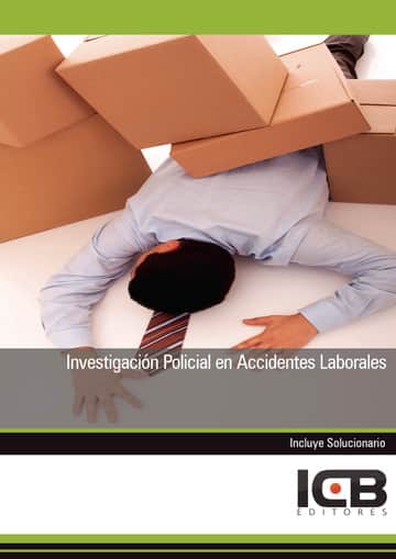 Investigación Policial en Accidentes Laborales