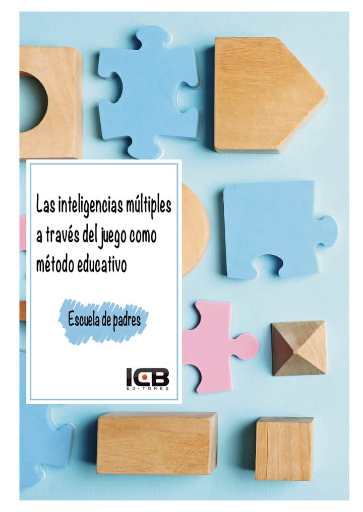 Las Inteligencias Múltiples a Través del Juego Como Método Educativo