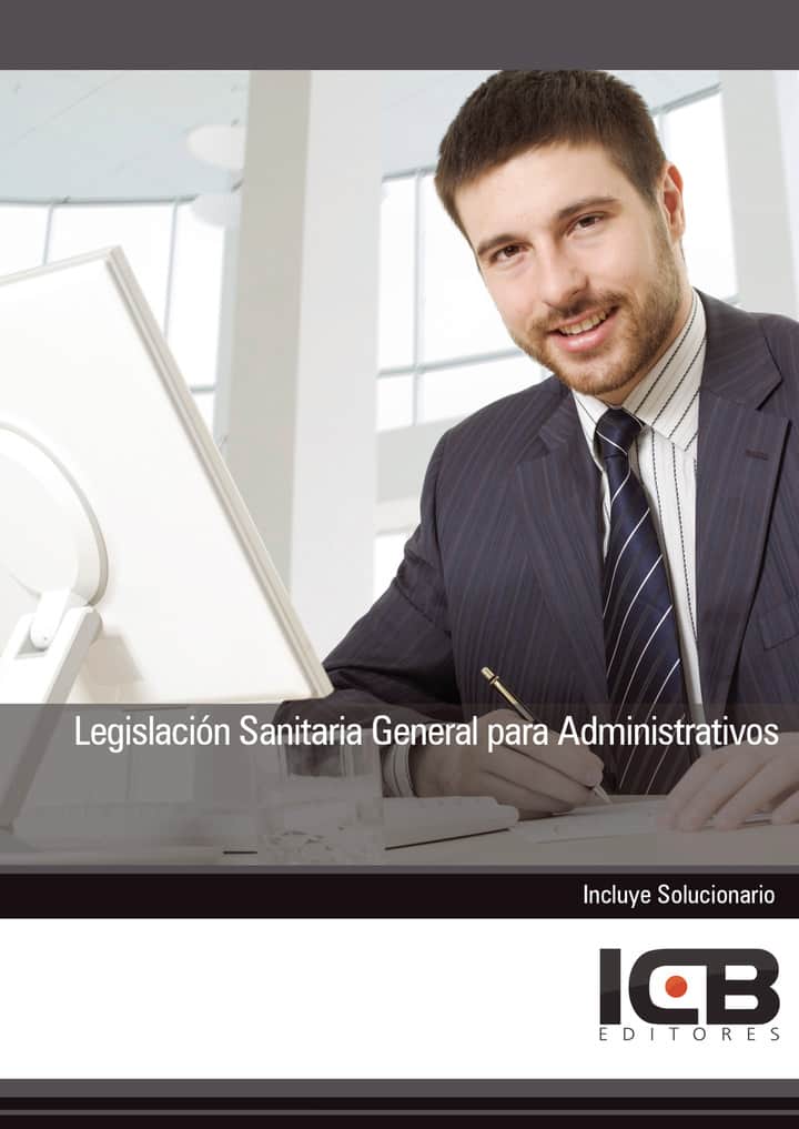 Legislación Sanitaria General para Administrativos