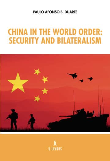China in the World Order: security and bilateralism