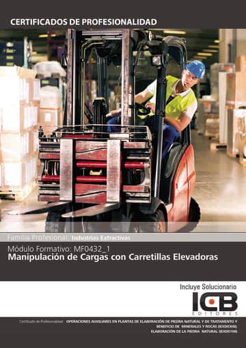MF0432_1: Manipulación de Cargas con Carretillas Elevadoras