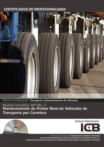 MF1461_2: Mantenimiento de Primer Nivel de Vehículos de Transporte por Carretera