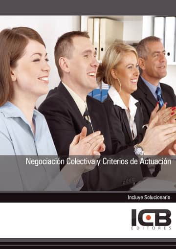 Negociación Colectiva y Criterios de Actuación