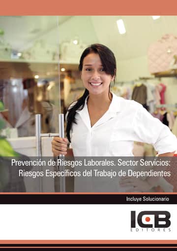 Prevención de Riesgos Laborales. Sector Servicios: Riesgos Específicos del Trabajo de Dependientes