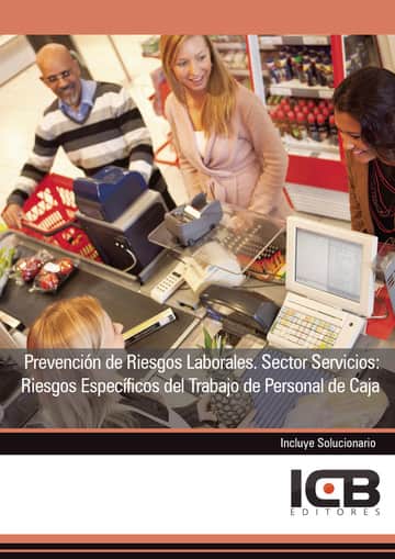 Prevención de Riesgos Laborales. Sector Servicios: Riesgos Específicos del Trabajo de Personal de Caja
