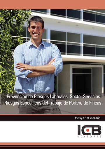 Prevención de Riesgos Laborales. Sector Servicios: Riesgos Específicos del Trabajo de Portero de Fincas