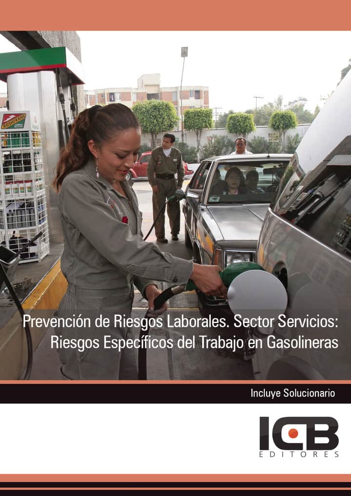 Prevención de Riesgos Laborales. Sector Servicios: Riesgos Específicos del Trabajo en Gasolineras