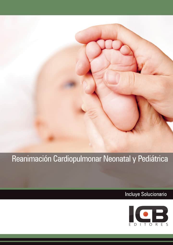 Reanimación Cardiopulmonar Neonatal y Pediátrica