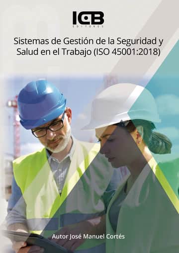 Sistemas de Gestión de la Seguridad y Salud en el Trabajo (Iso 45001:2018)