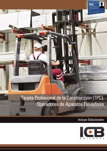 Tarjeta Profesional de la Construcción (Tpc). Operadores de Aparatos Elevadores