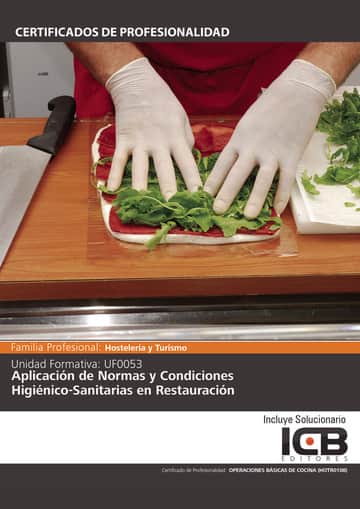 UF0053: Aplicación de Normas y Condiciones Higiénico-Sanitarias en Restauración