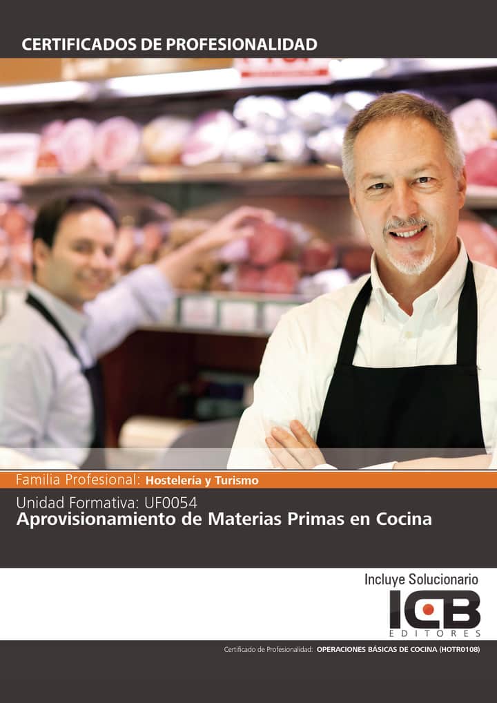 UF0054: Aprovisionamiento de Materias Primas en Cocina