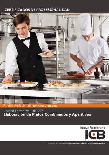 UF0057: Elaboración de Platos Combinados y Aperitivos