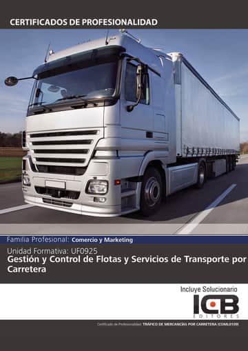 UF0925: Gestión y Control de Flotas y Servicios de Transporte por Carretera