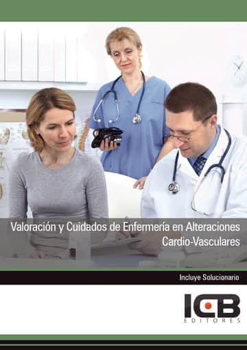 Valoración y Cuidados de Enfermería en Alteraciones Cardio-Vasculares