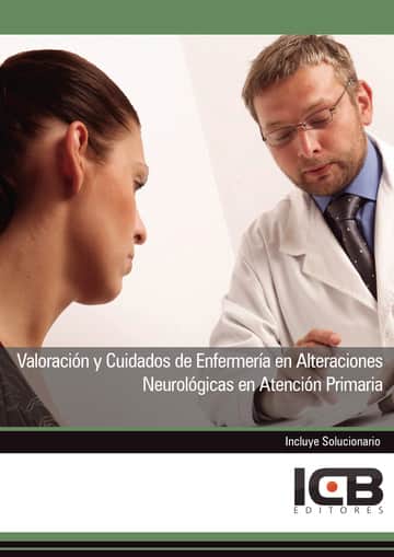 Valoración y Cuidados de Enfermería en Alteraciones Neurológicas en Atención Primaria