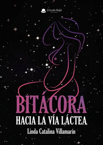 Bitácora hacia la Vía Láctea