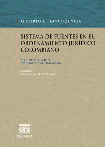 Sistema de fuentes en el ordenamiento jurídico colombiano