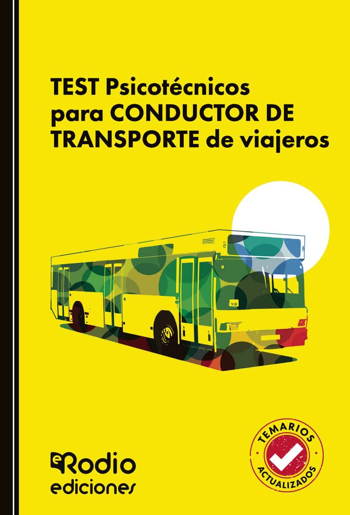 TEST Psicotécnicos para CONDUCTOR DE TRANSPORTE de viajeros