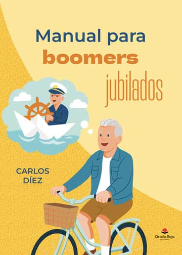 Manual para boomers jubilados