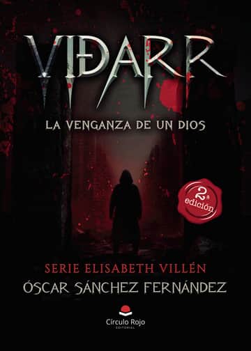 Viðarr, la venganza de un Dios. Serie Elisabeth Villén