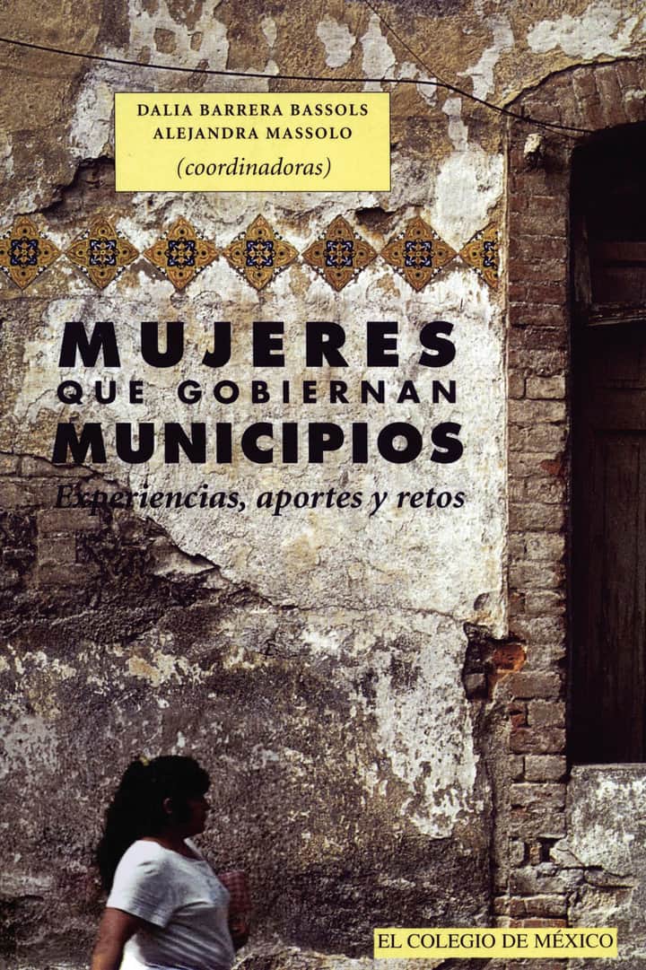 Mujeres que gobiernan municipios: experiencias, aportes y retos