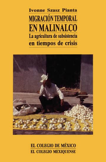Migración temporal en Malinalco
