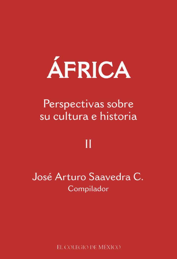 África: Perspectivas sobre su cultura e historia. Tomo 2