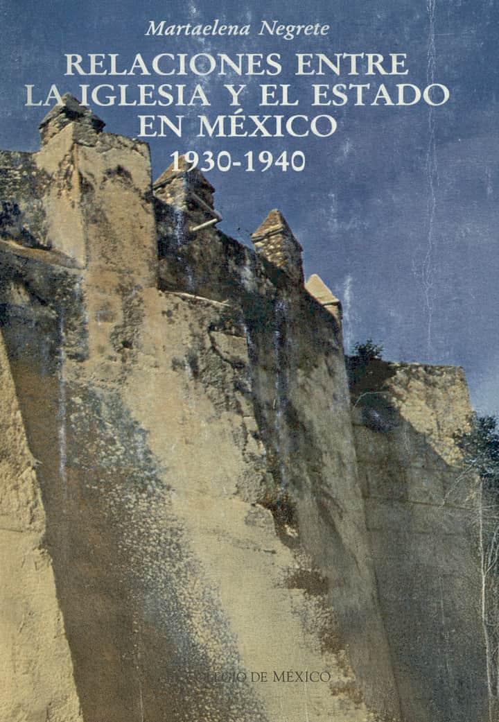 Relaciones entre la iglesia y el Estado en México: 193-194