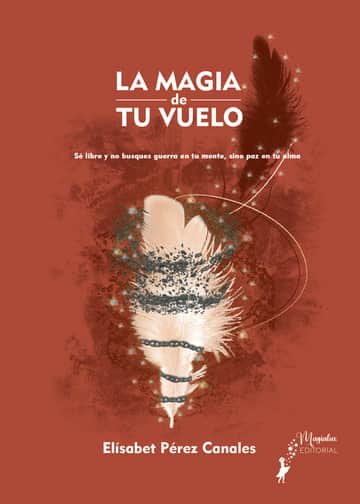 La magia de tu vuelo