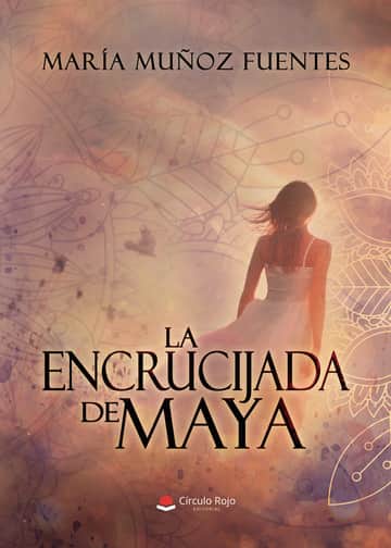 La encrucijada de Maya
