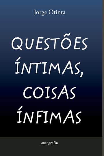 Questões íntimas, coisas ífimas