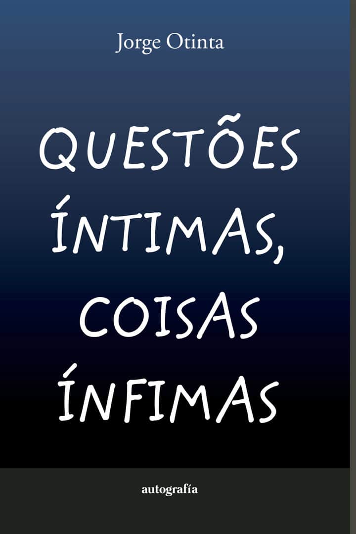 Questões íntimas, coisas ífimas