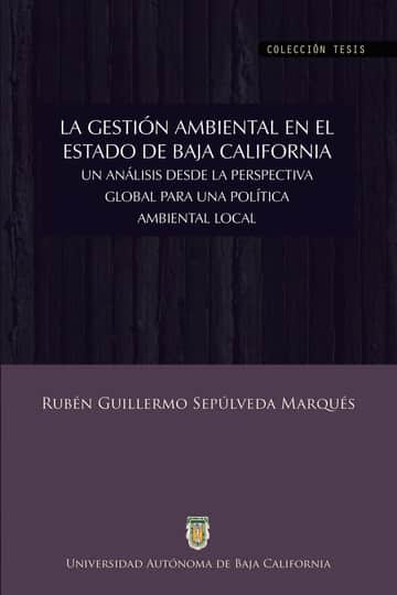 La gestión ambiental en el estado de Baja California