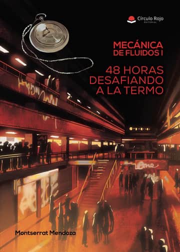 Mecánica de Fluidos I. 48 Horas desafiando a la Termo