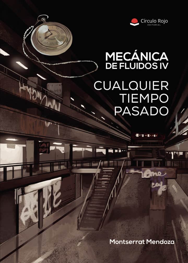 Mecánica de Fluidos IV. Cualquier tiempo pasado