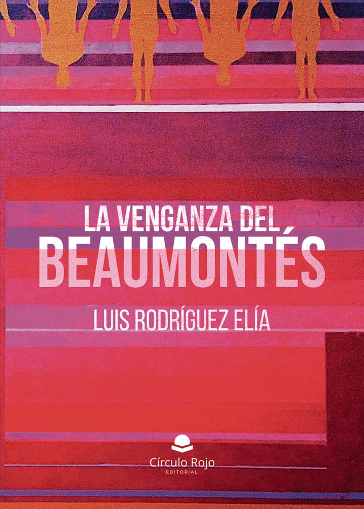 LA VENGANZA DEL BEAUMONTÉS