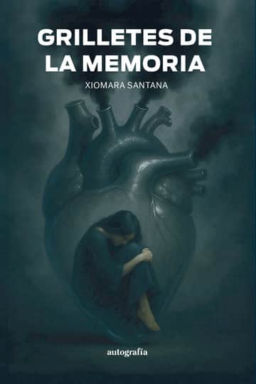 Grilletes de la memoria