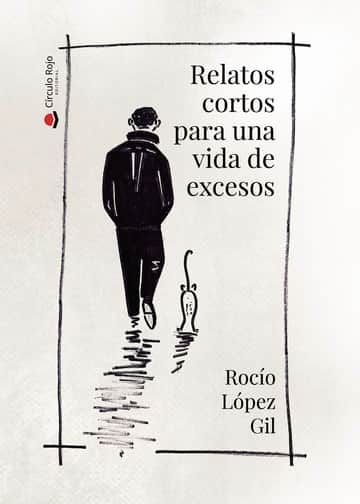 Relatos cortos para una vida de excesos