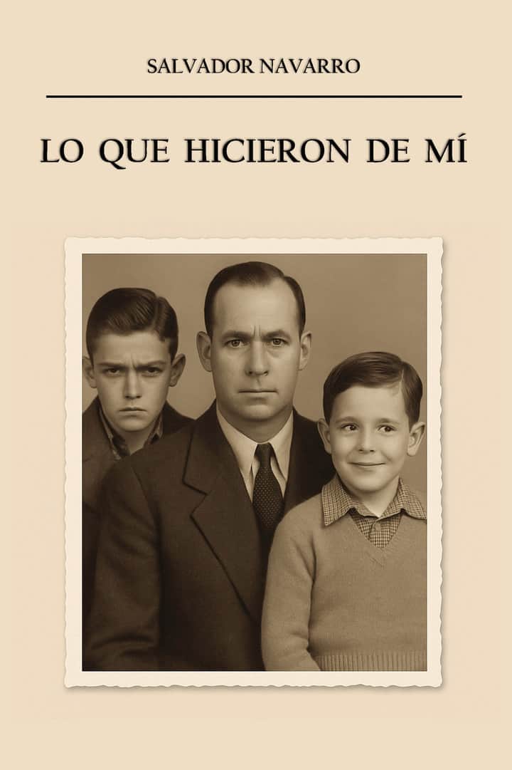 Lo que hicieron de mí