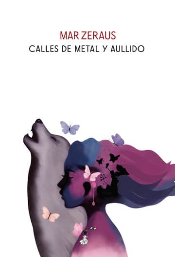 Calles de metal y aullido