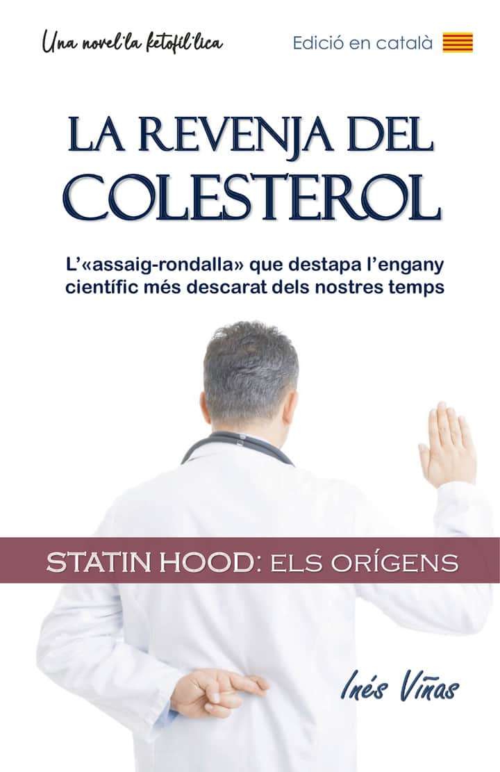 La revenja del colesterol: Statin Hood (els orígens)