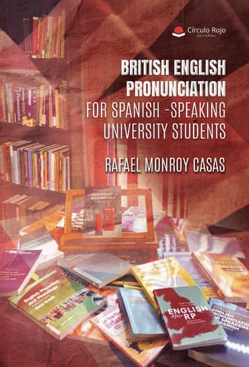 BRITISH ENGLISH PRONUNCIATION: FOR SPANISH-SPEAKING UNIVERSITY STUDENTS
